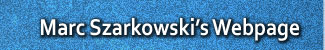 Marc Szarkowski's
                Webpage